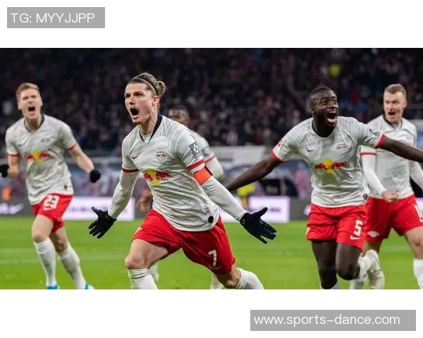 德甲精彩对决莱比锡狂胜多特蒙德五球大捷引爆全场激情